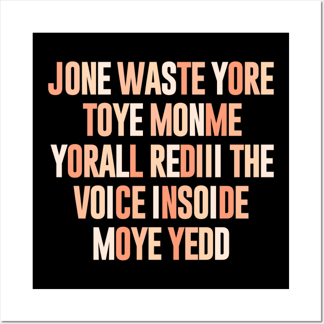 Jone Waste Yore Toye Shirt Funny Jone Waste Your Time Wall Art by NomiCrafts